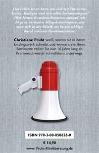 Ich komme gleich - der Ratgeber für die patente Krankenschwester - von Christiane Fruht - Buchcover-Rückseite